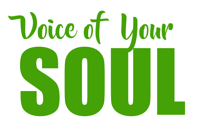Voice of Your Soul